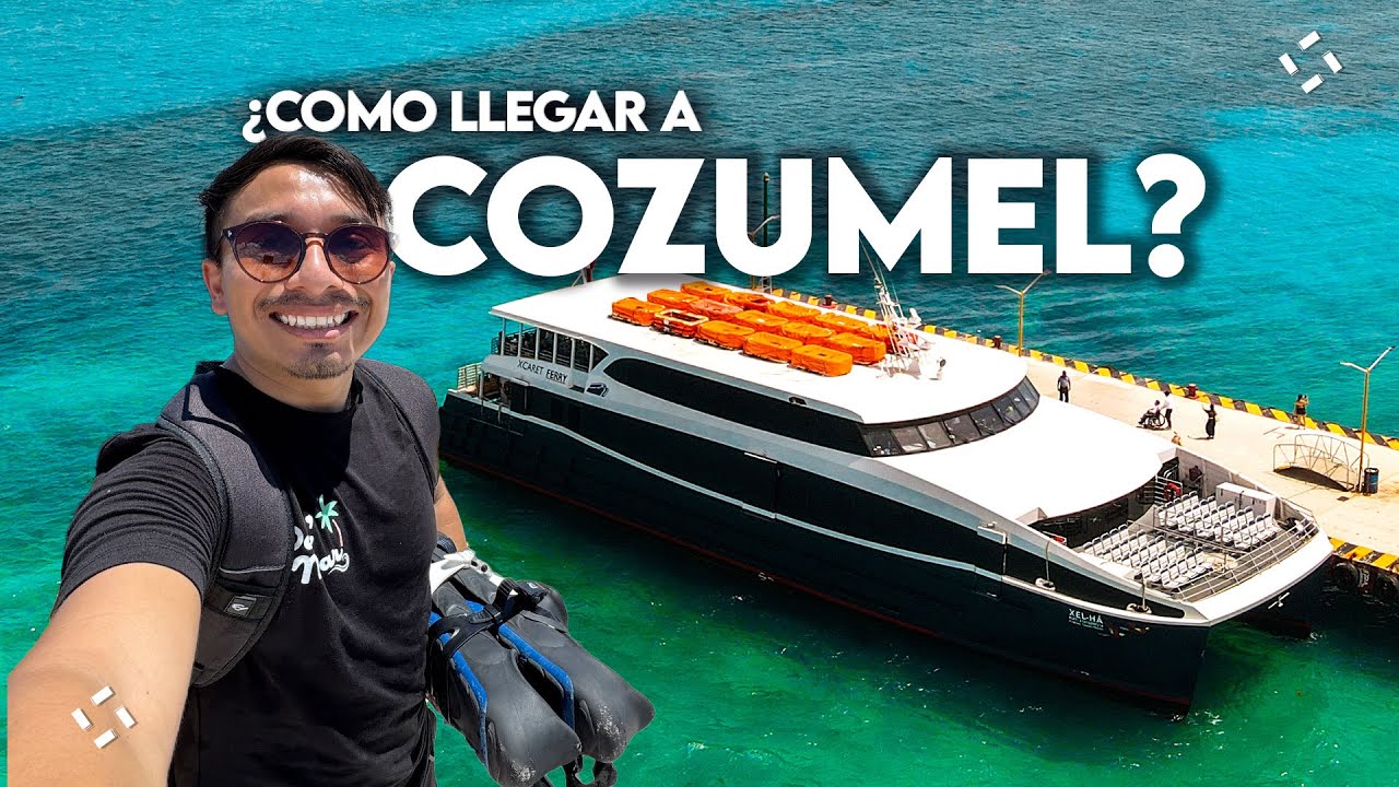 ¿Como llegar a COZUMEL? GUIA COMPLETA, Ferry desde Playa del Carmen
