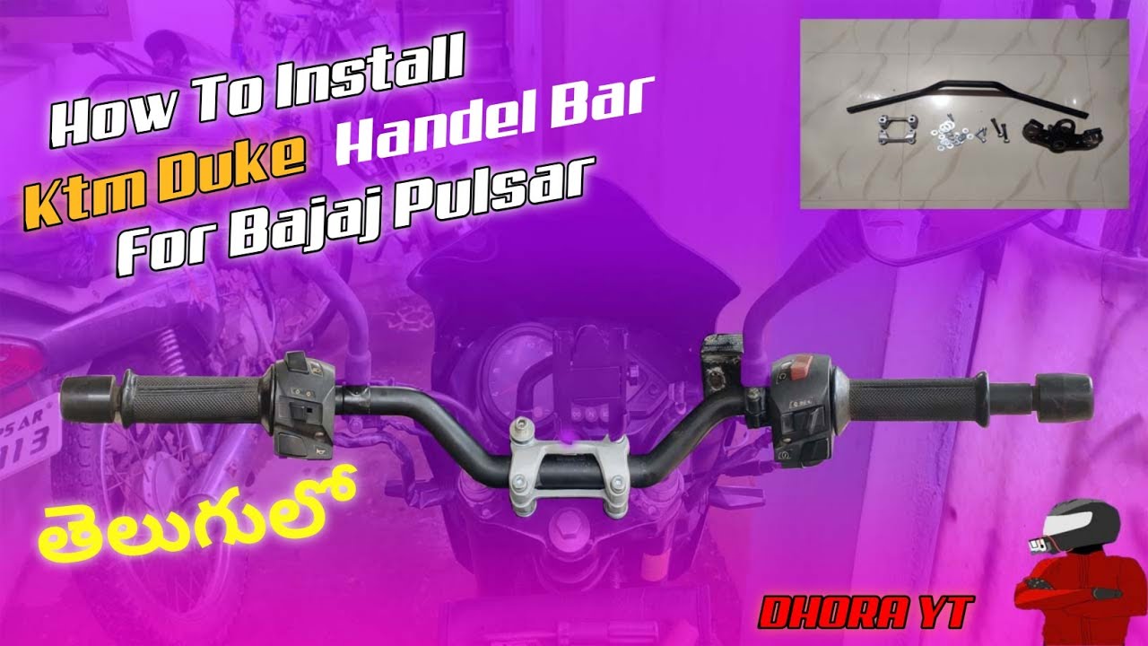 How To Install Duke Handel Bar For Pulsar 180 తెలుగులో