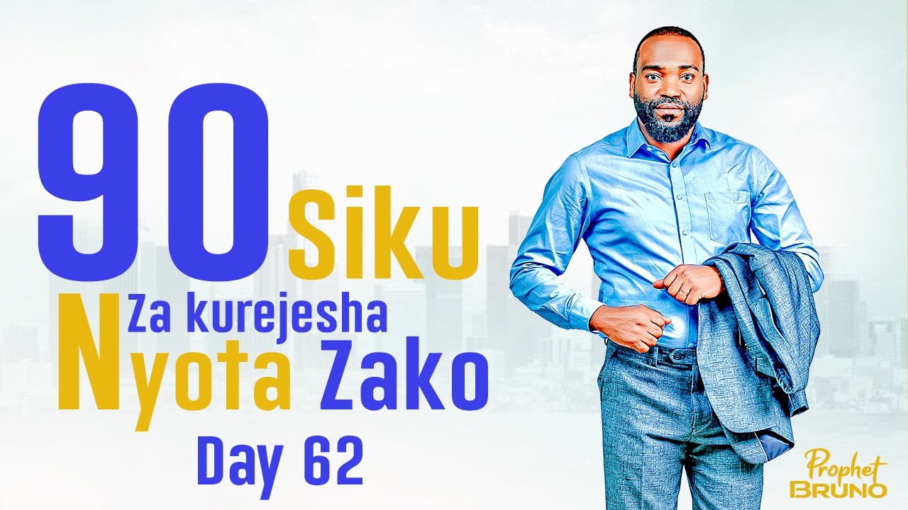 (DAY 62) SAUTI YA MUNGU || SIKU 90 ZA KURUDISHA NYOTA ZAKO || PROPHET BRUNO MASSAE