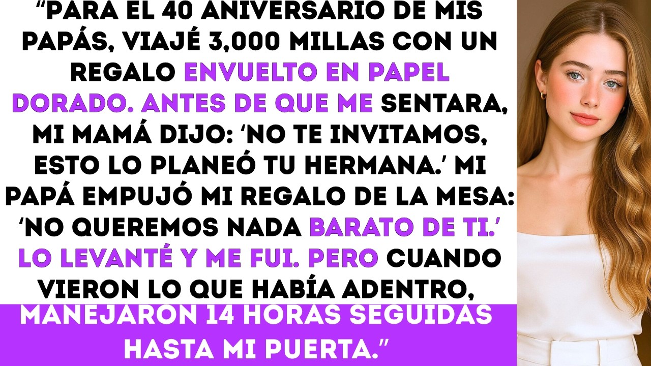 “Mis papás me dijeron ‘No te invitamos’ en su aniversario… hasta que abrieron mi regalo”