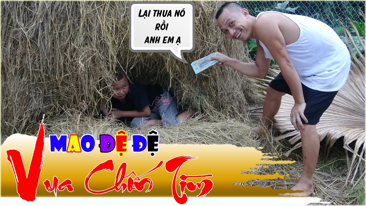 Thử Thách Chốn Tìm Trong Nhà Cũ Mao Ca – Vua Trốn Tìm Mao Đệ Suýt Thành Món Gà Nướng Trong Đống Rơm