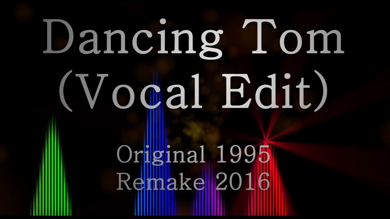 SoundLogic - Dancing Tom (Vocal Edit)