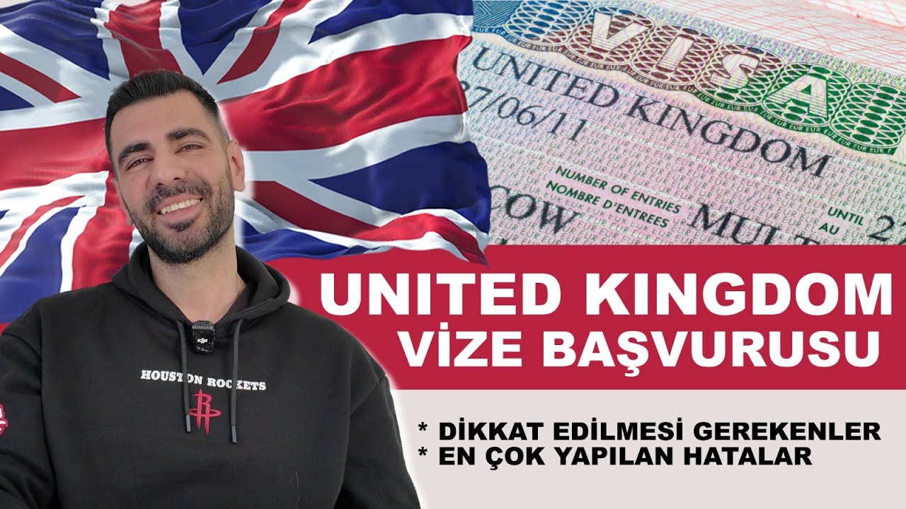 BİRLEŞİK KRALLIK VİZESİ HAKKINDA HERŞEY! EVRAK LİSTESİ -ÖNEMLİ DETAYLAR- EN ÇOK YAPILAN HATALAR
