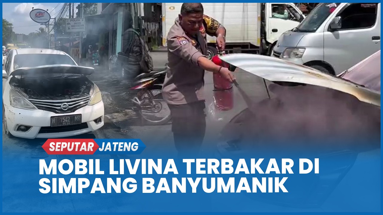 Mobil Livina Terbakar di Simpang Banyumanik Semarang, Polisi Turun Tangan Padamkan Api