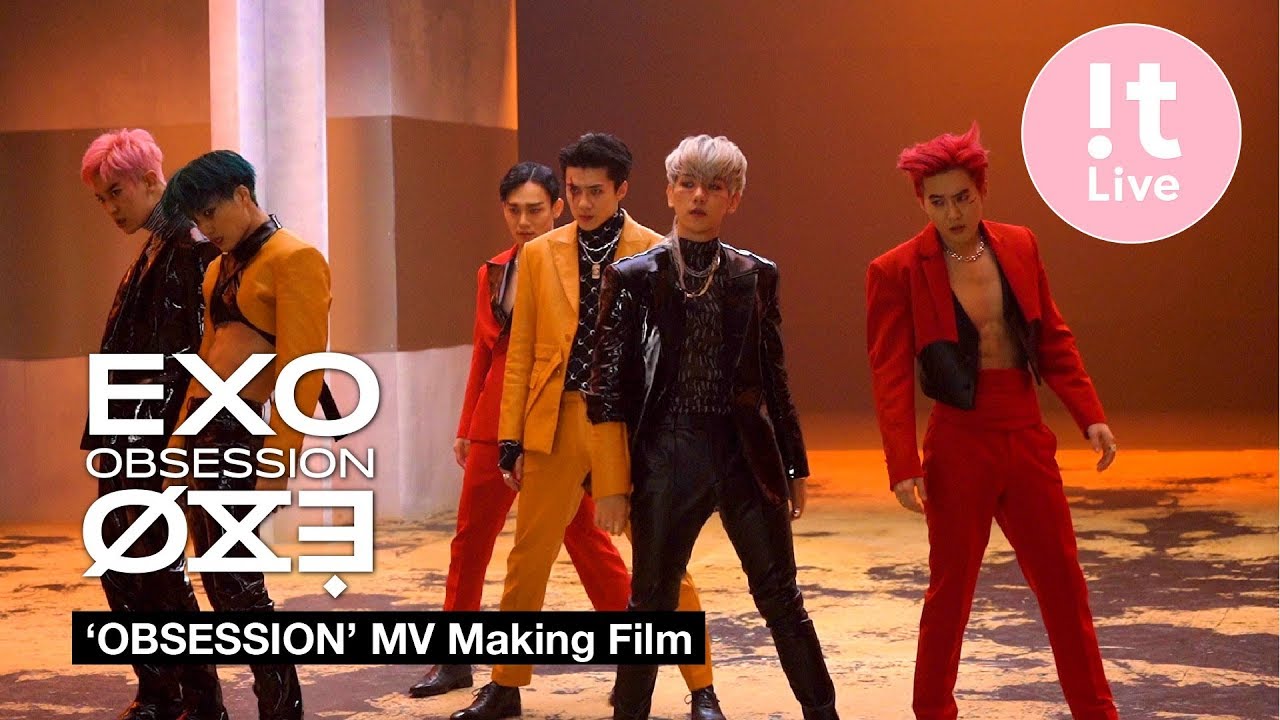 EXO 엑소 'Obsession' MV Making Film