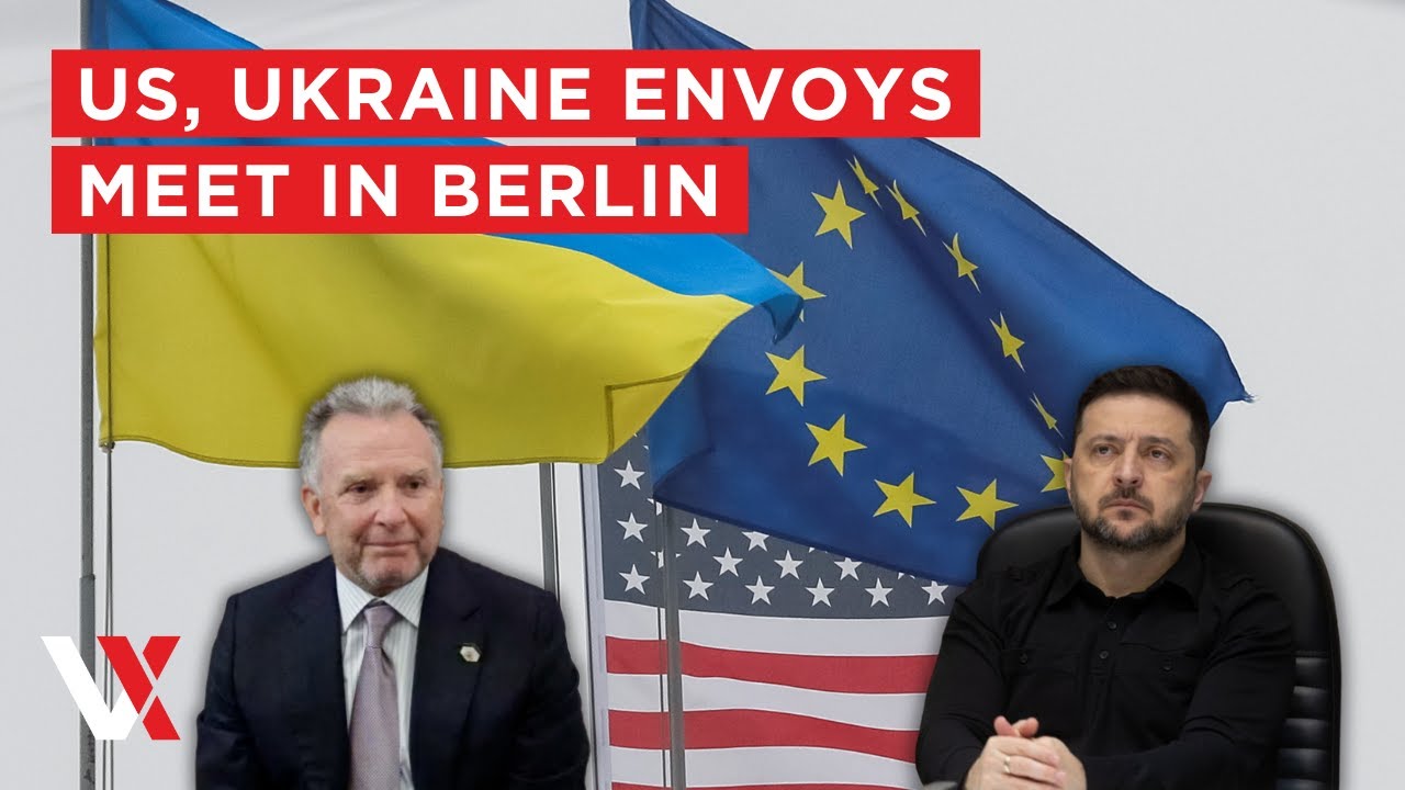 LIVE |  US and Ukrainian Envoys Meet in Berlin Ahead of EU-Ukraine Summit | VERTEX