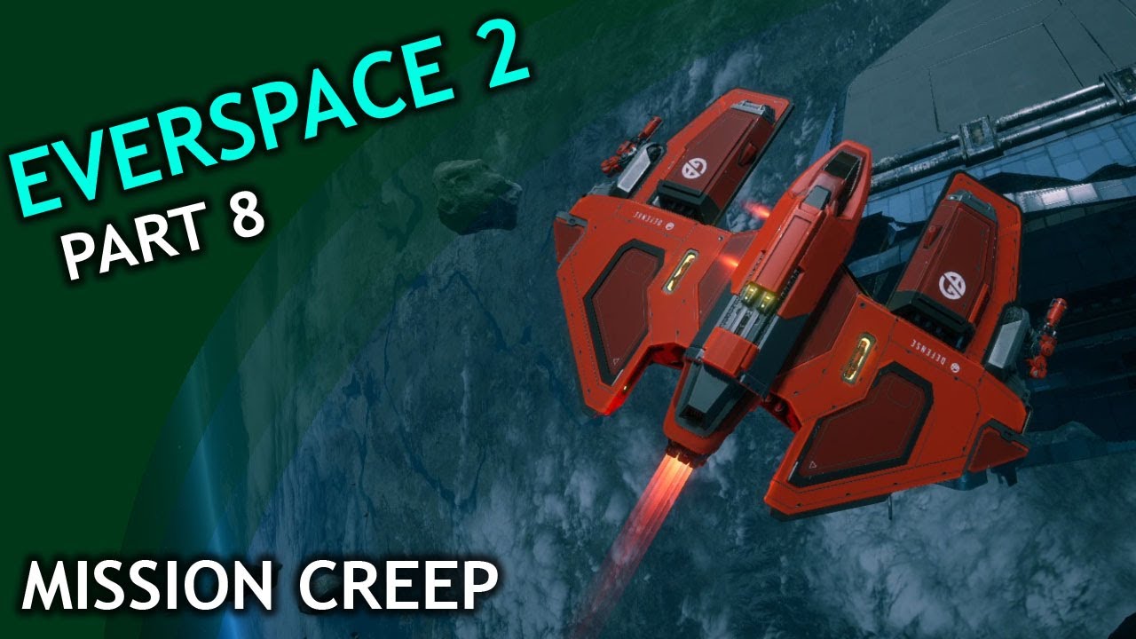 Everspace 2 / part 8 / Mission Creep