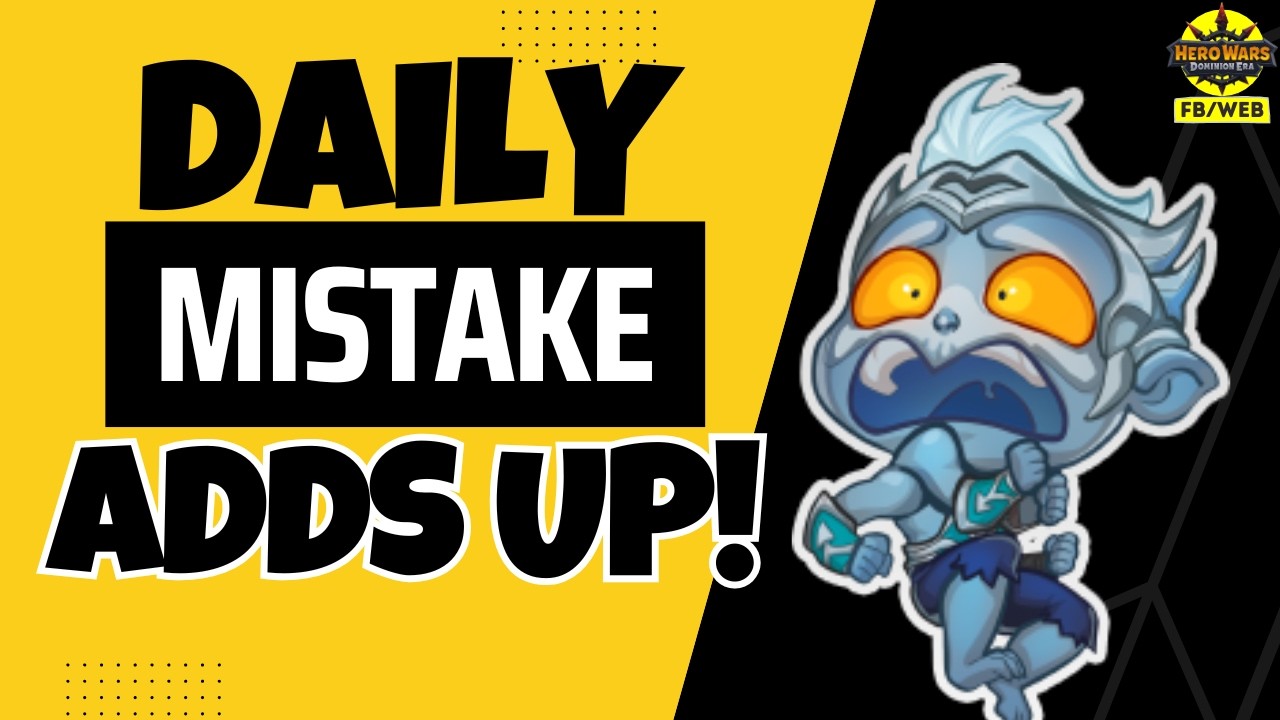 #1 Mistake New Hero Wars Players Make