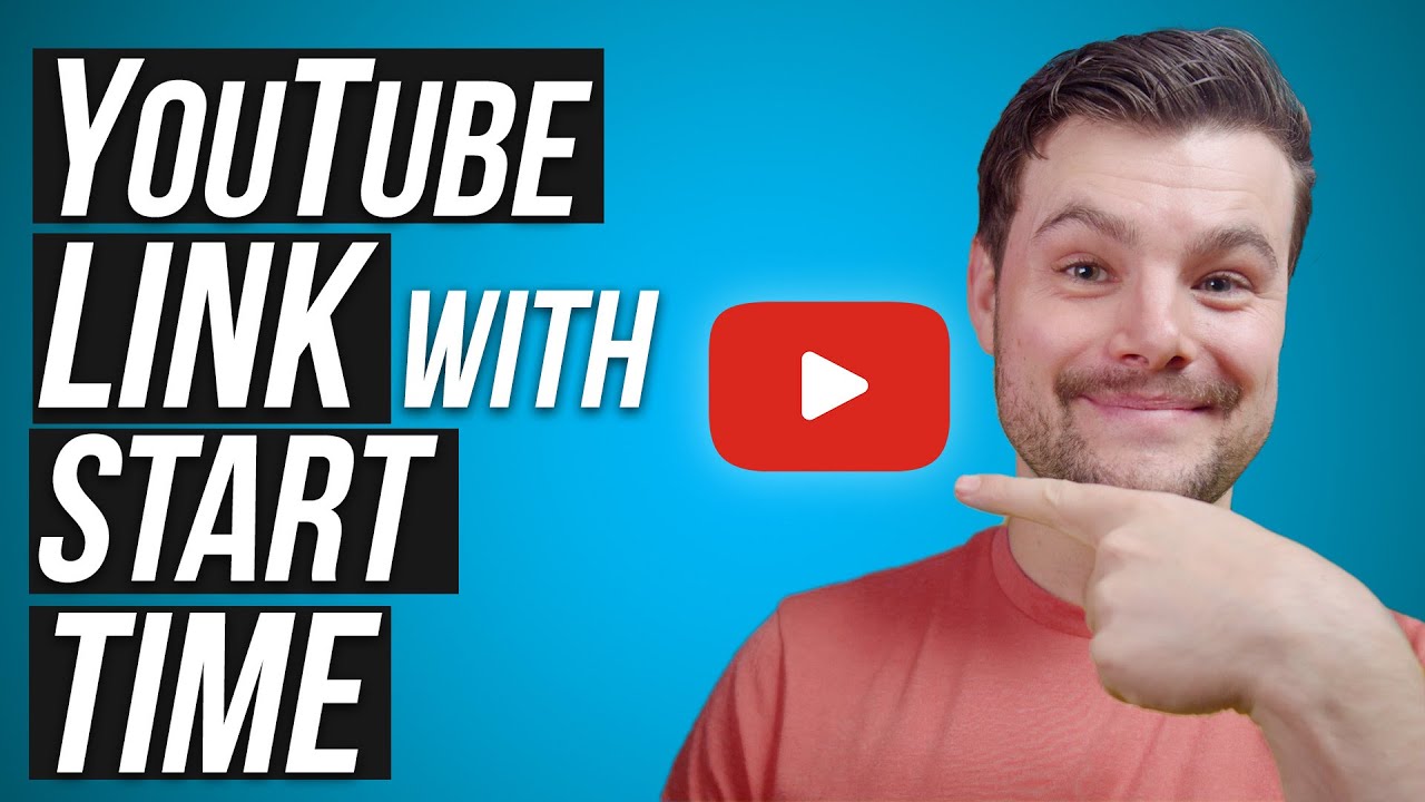Share YouTube Link That Starts at a Specific Time
