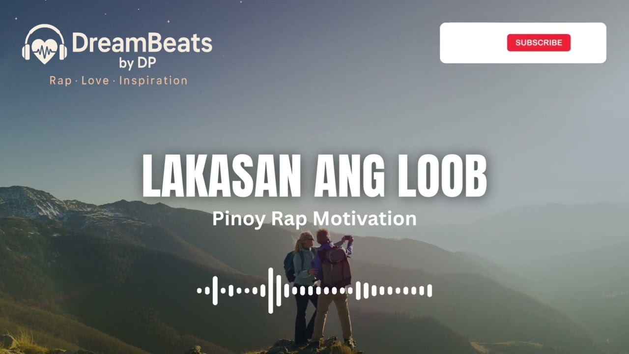 LAKASAN ANG LOOB | DreamBeats by DP (Official Motivational Rap)