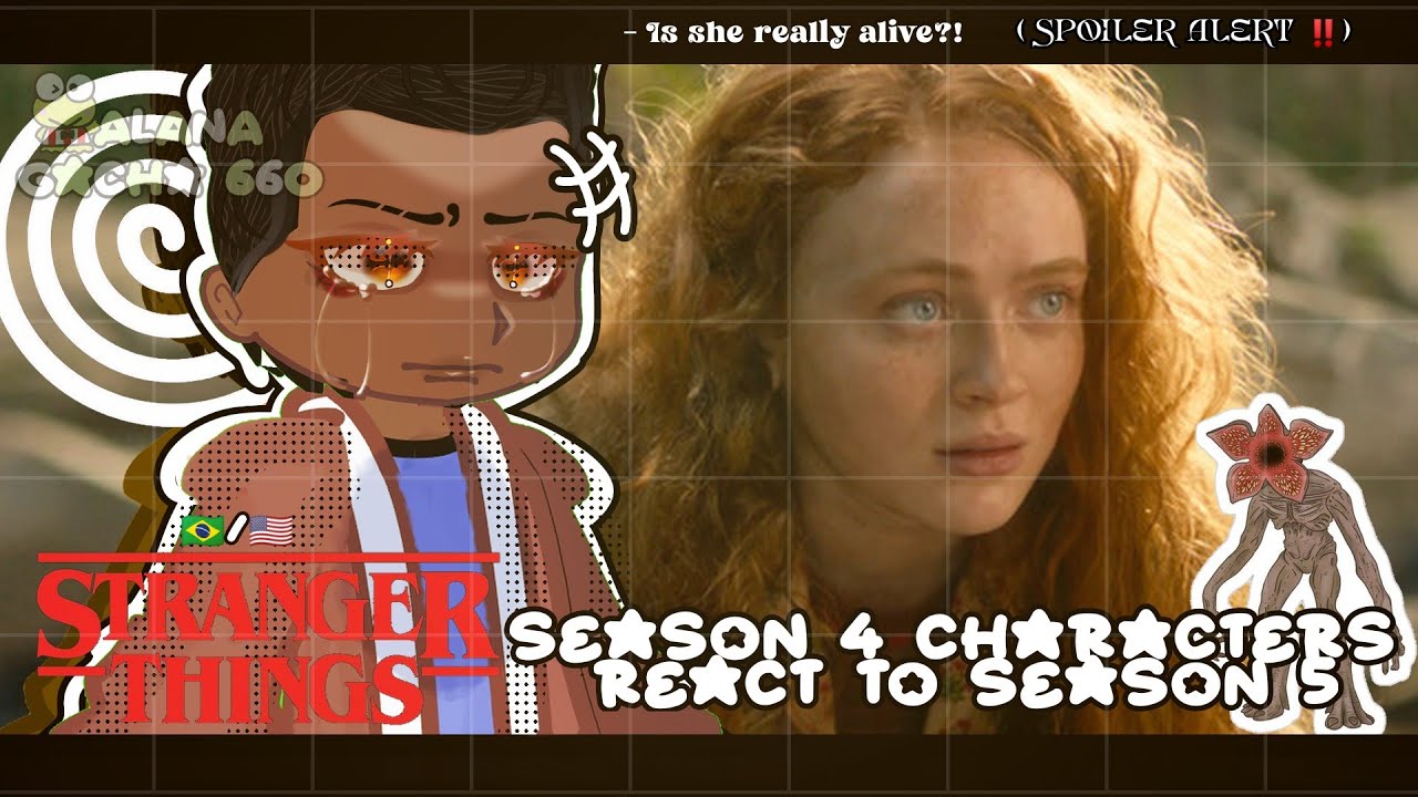 &bull;|Stranger Things Season 3 React to Season 5 (SPOILER ALERT‼️)|&bull; GACHA CLUB 🇧🇷/🇺🇸