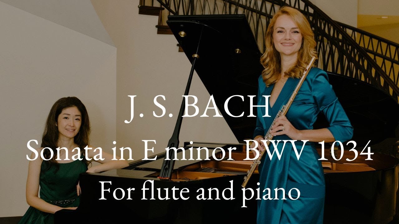 J. S. Bach: Flute Sonata E minor BWV 1034