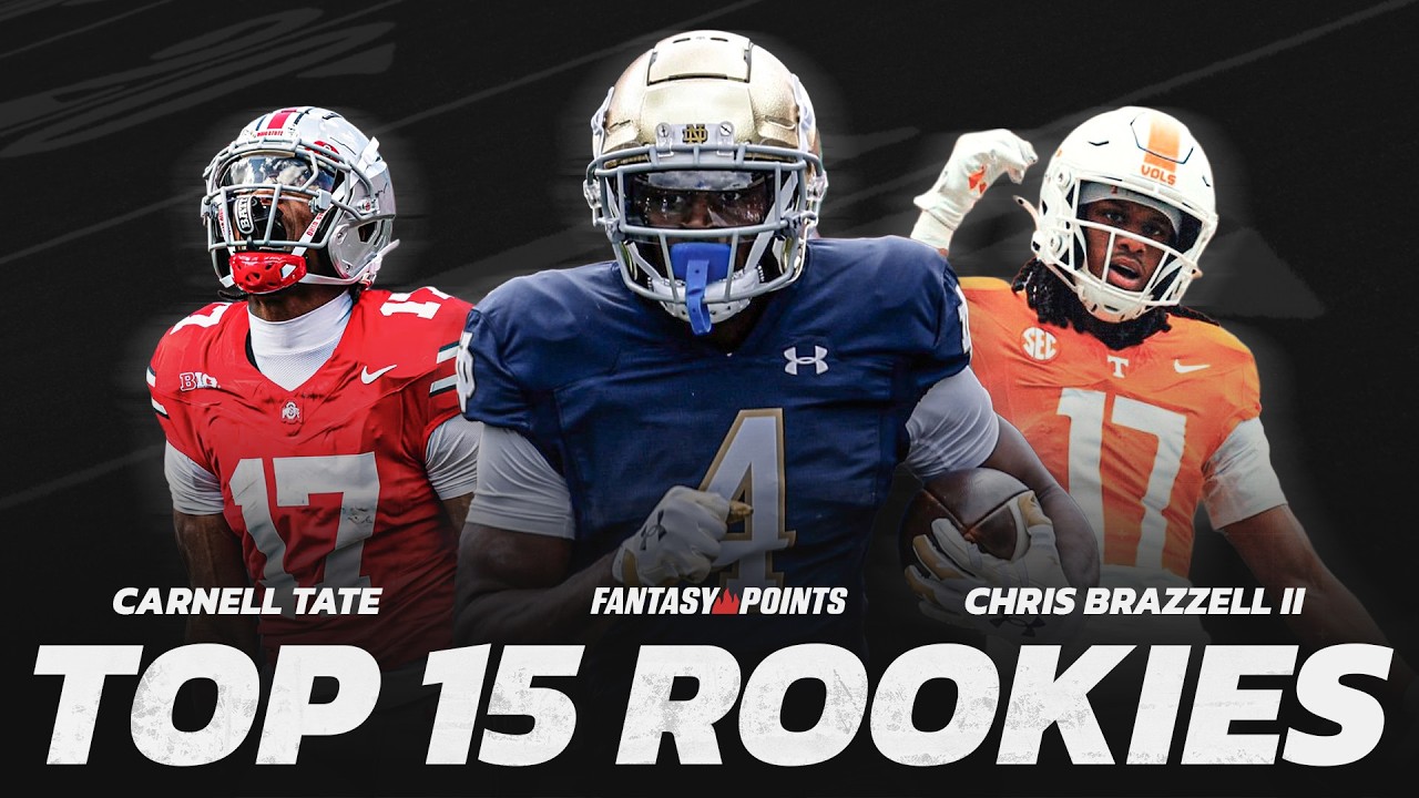 Top 15 Must-Know Rookies for 2026 Fantasy Football