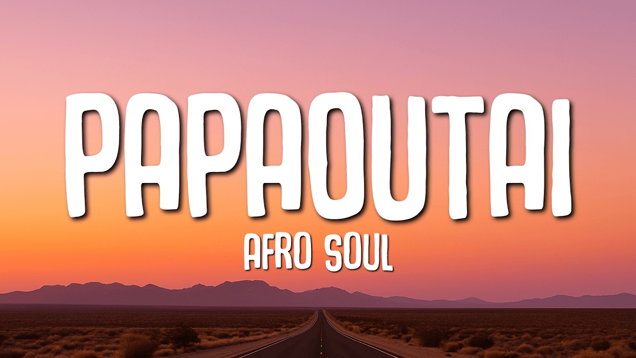 Papaoutai (Afro Soul) - Stromae