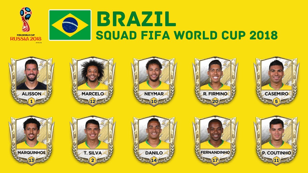 BRAZIL Squad - 2018 FIFA WORLD CUP | Brazil's 2018 World Cup Squad | Historical Squads