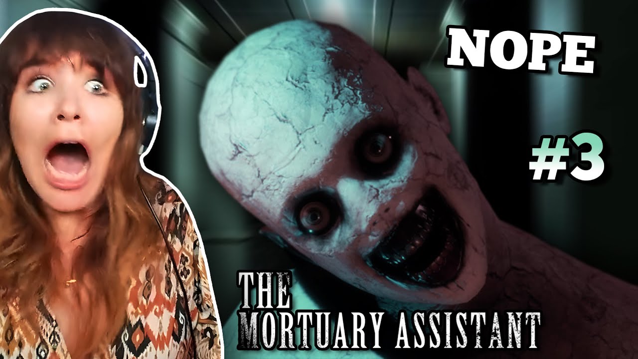 Scottish Streamer plays the Scariest Game EVER [The Mortuary Assistant] (Part 3)