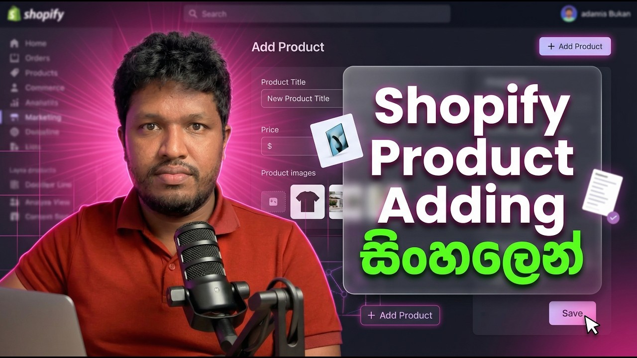 Shopify Product Adding සිංහලෙන්  | Shopify Sinhala Tutorials