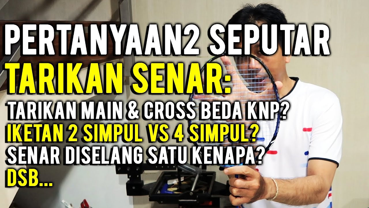 MENJAWAB PERTANYAAN2 SEPUTAR TARIKAN SENAR!