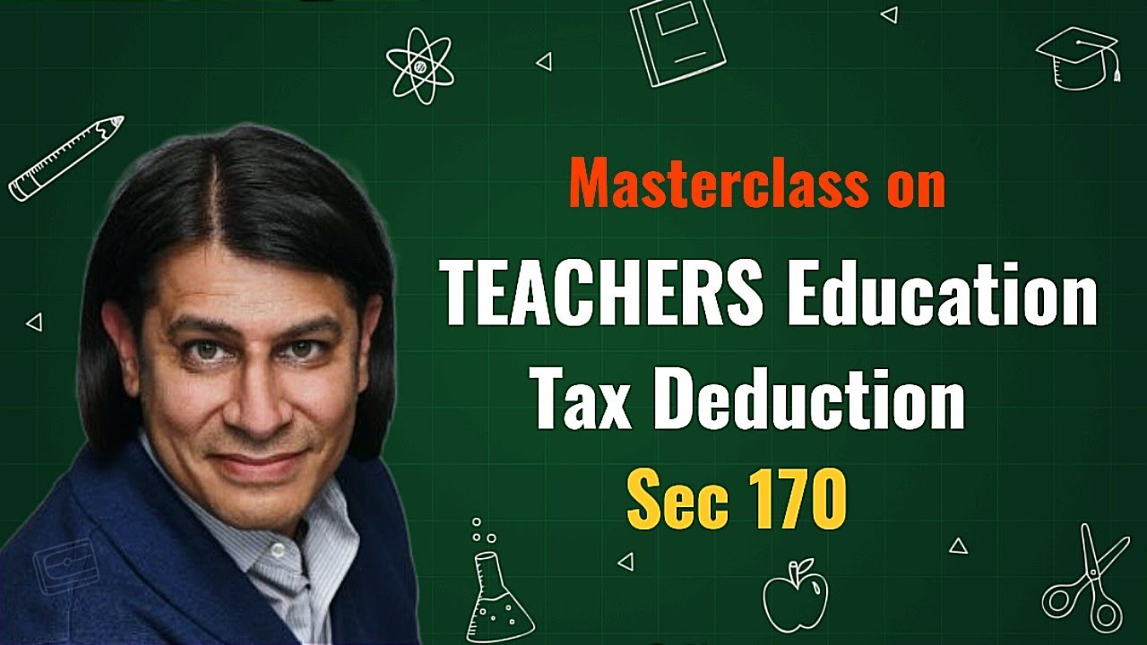 Tax Tips for Teachers: How to Leverage Education Deductions || Guide to Teacher's Tax Deduction