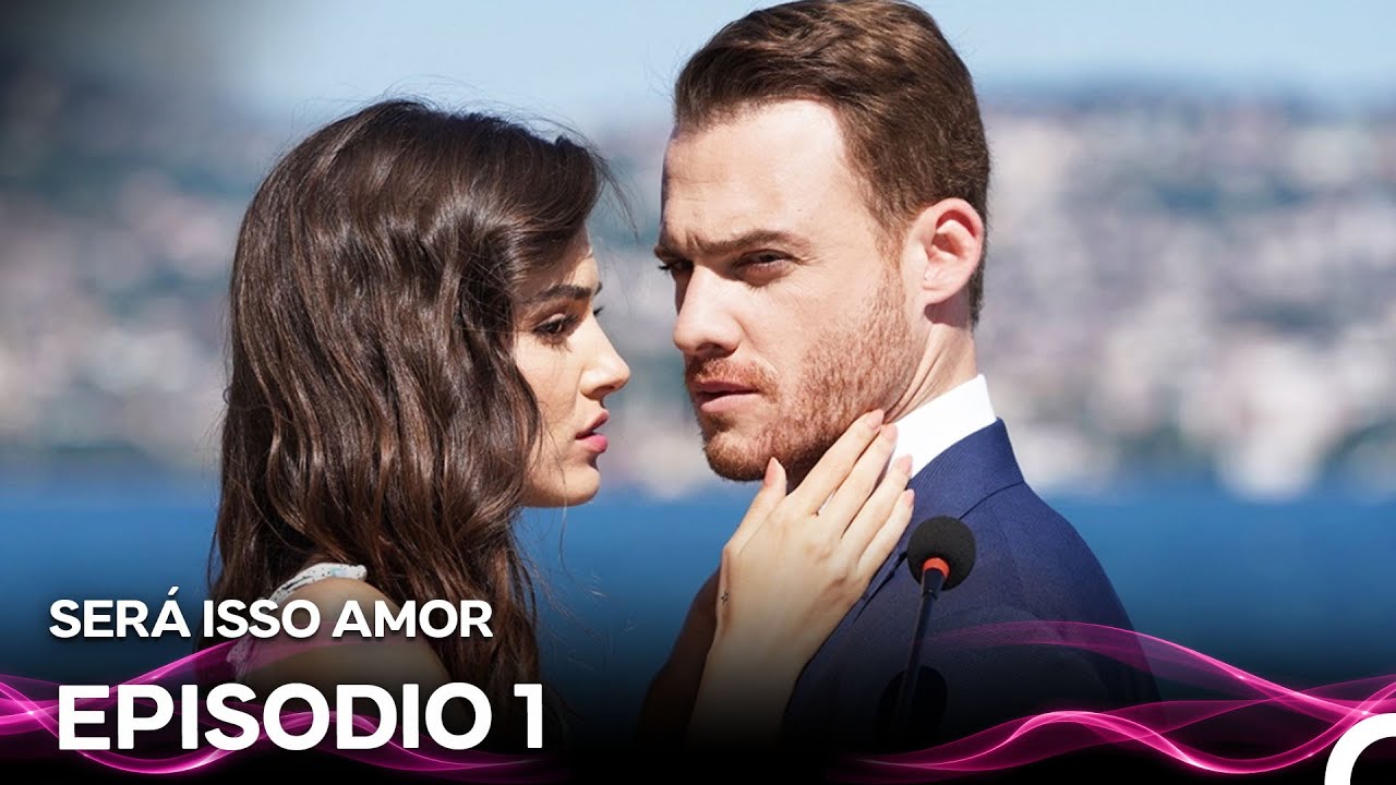 Será Isso Amor 1. Episódio (Dublagem em Português)