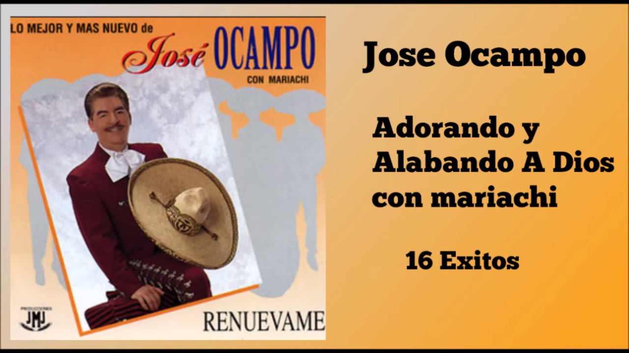 JOSE OCAMPO ADORANDO Y ALABANDO A DIOS CON MARIACHI