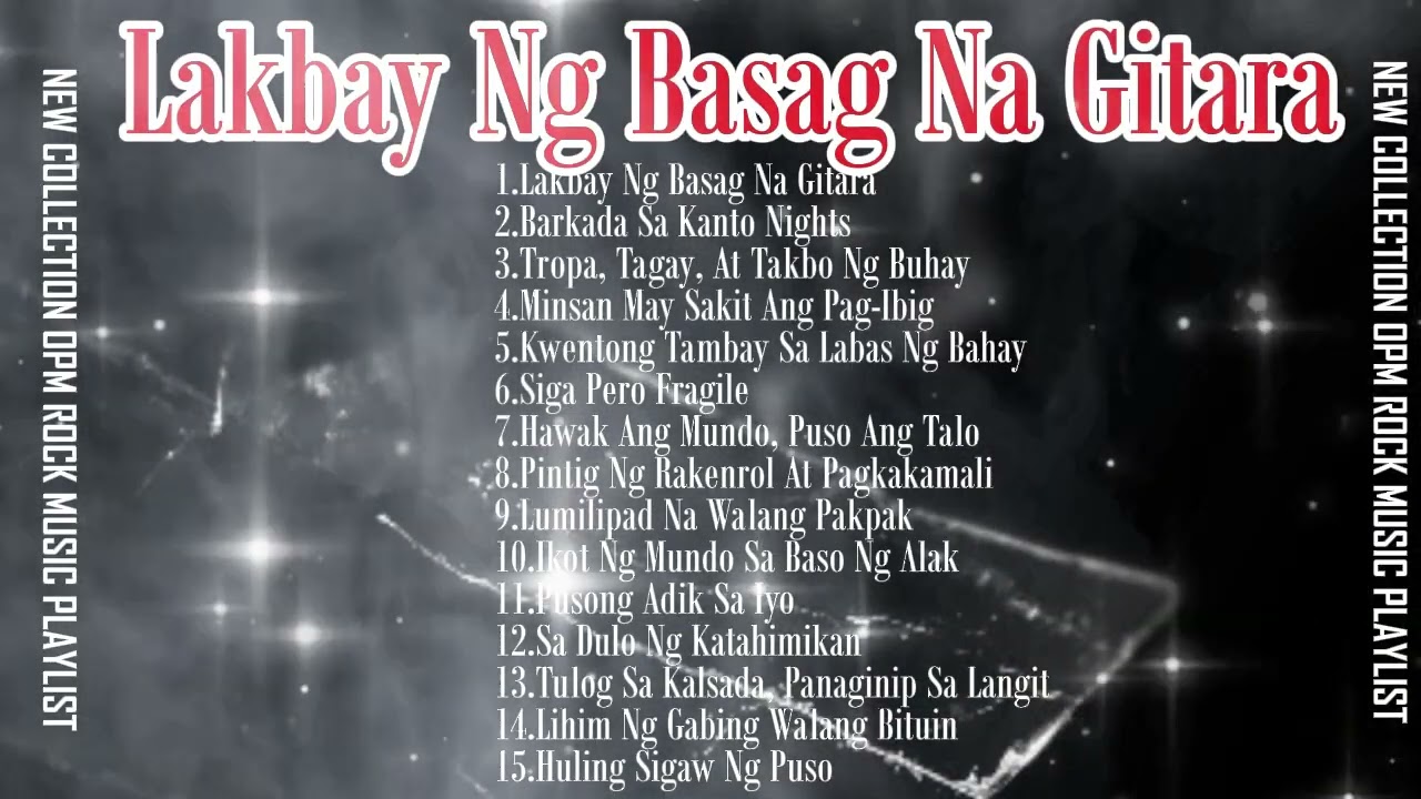 🎸 Lakbay ng Basag na Gitara 🎸 || New Collection || Opm ROCK pLAYLIST