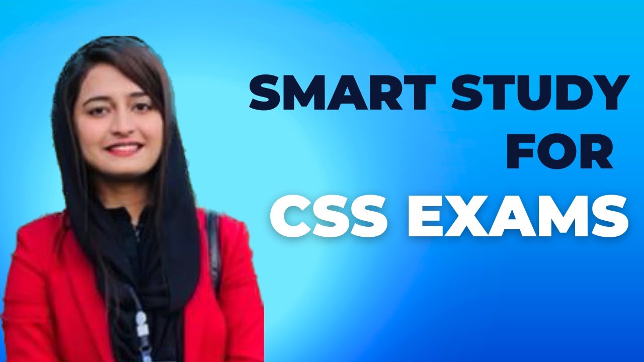 Smart Study for CSS Exams