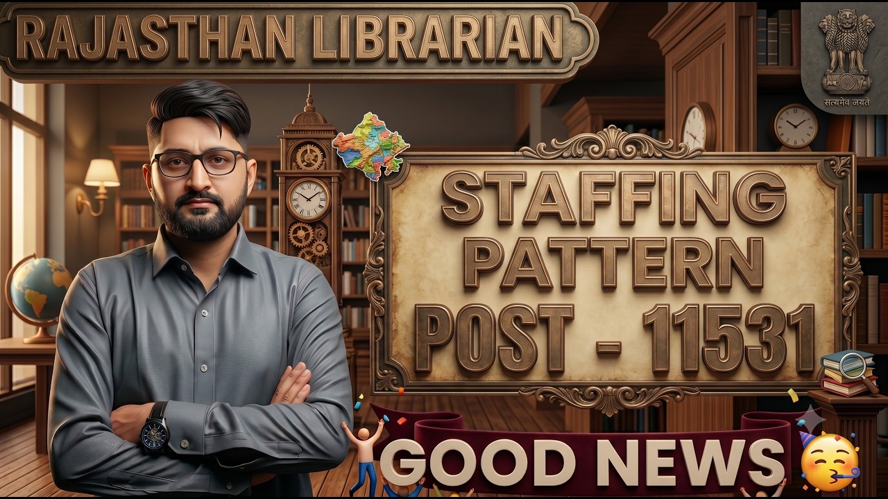 Rajasthan Librarian Staffing Pattern ?