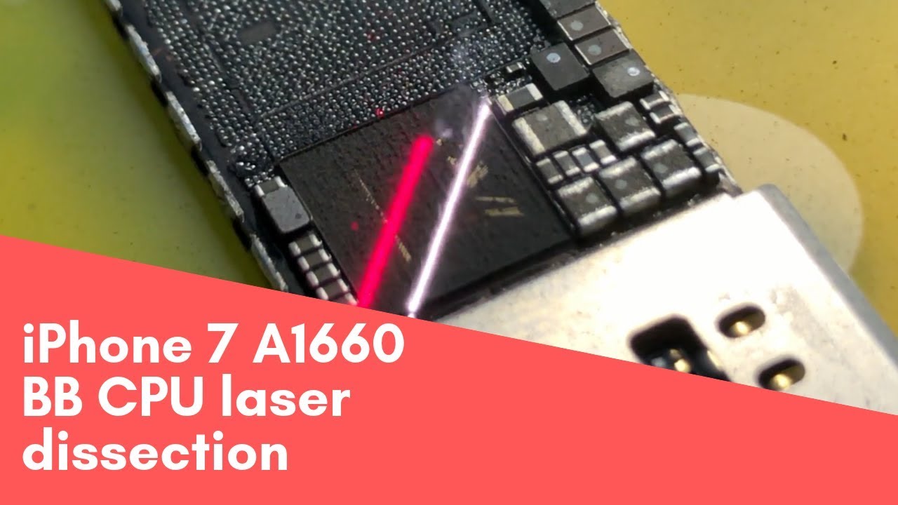 iPhone 7 A1660 Baseband dissect fiber laser \ A1660 вскрытие модема лазером