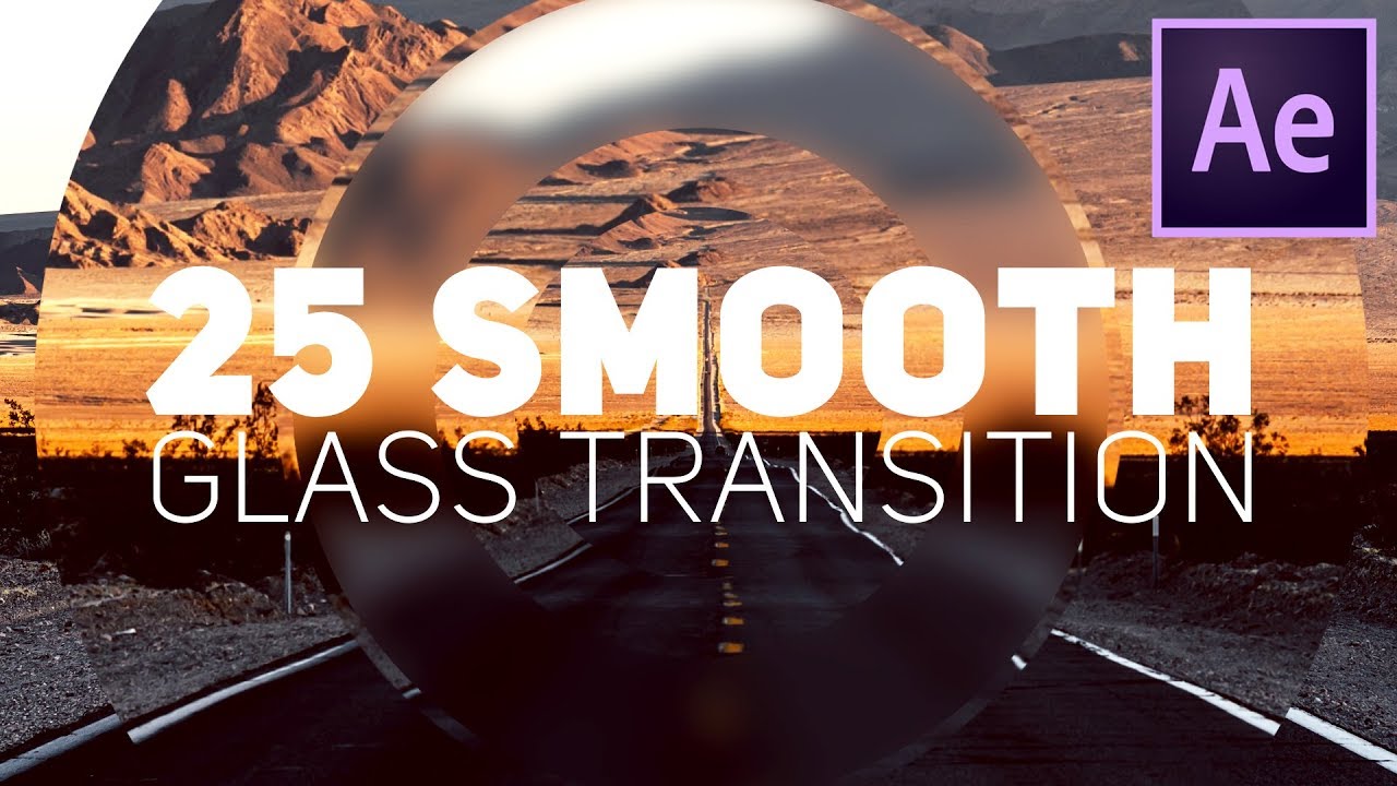 25 Smooth Glass Transitions Pack for After Effects | Free Transition Pack | After Effects Tutorial
