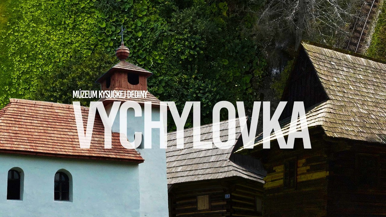 Skanzen Vychylovka: Miesto, kde minulosť ožíva