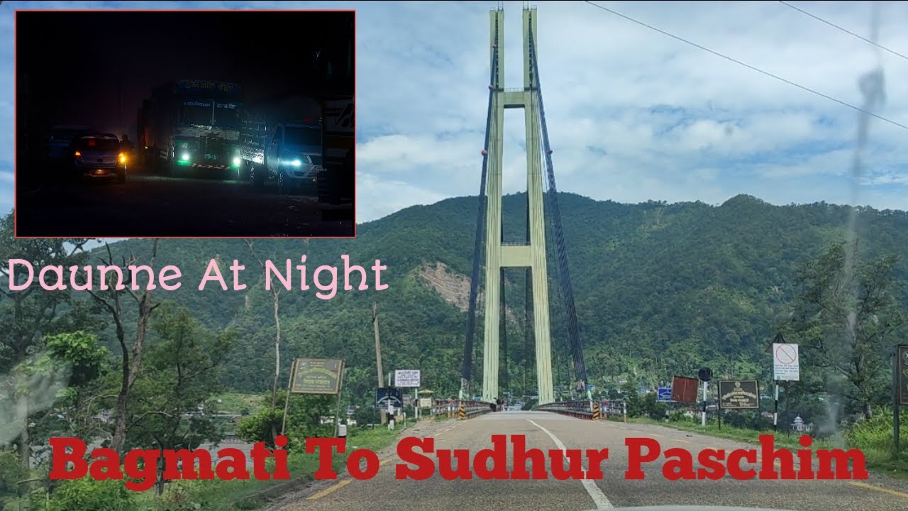 KTM to Dhangadhi | Journey to Sudhur Paschim | Latest Road Update Munglin Narayanthan Daunne