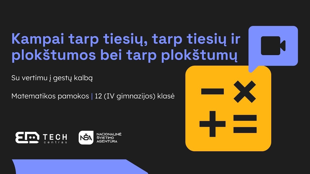 Kampai tarp tiesių, tarp tiesių ir plokštumos bei tarp plokštumų