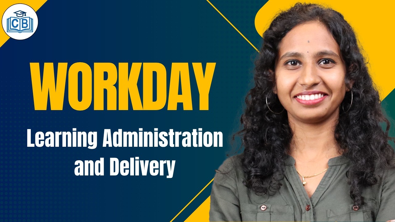 Workday Learning Administration | Learn Workday Delivery Course | Workday Tutorial | CyberBrainer
