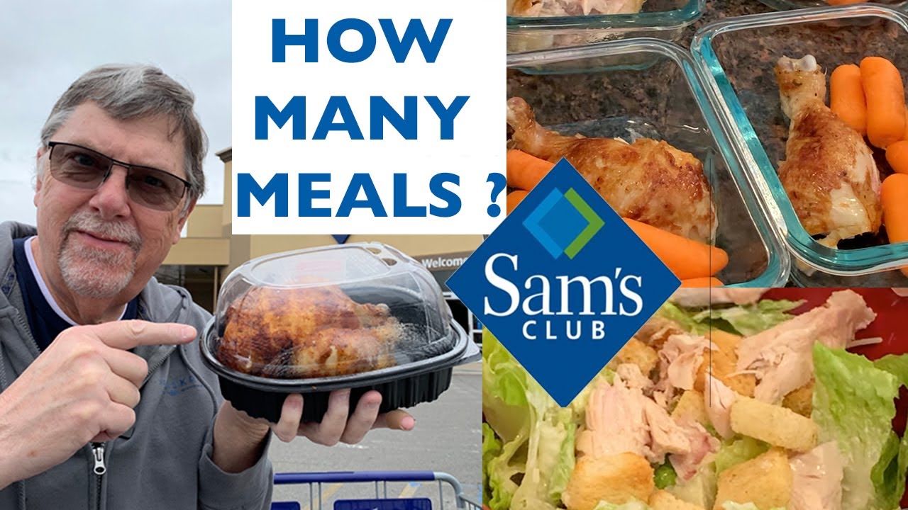 How Many Meals? Sam's Club Rotisserie Chicken - Meal Prep &  Costco Caesar Salad Hack
