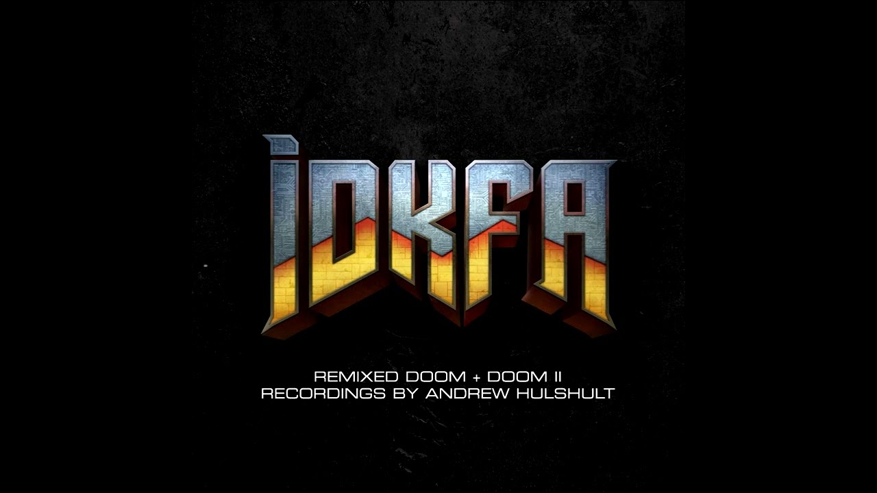 IDKFA (DOOM + DOOM II) - Text Screen Music