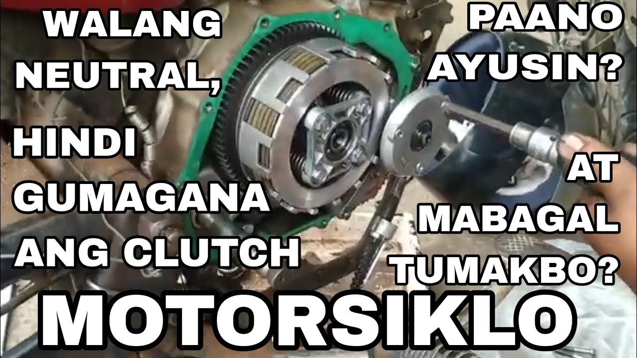 MOTORSIKLO WALANG NEUTRAL HINDI GUMAGANA ANG CLUTCH AT MABAGAL TUMAKBO PAANO I TROUBLESHOOT? #clutch