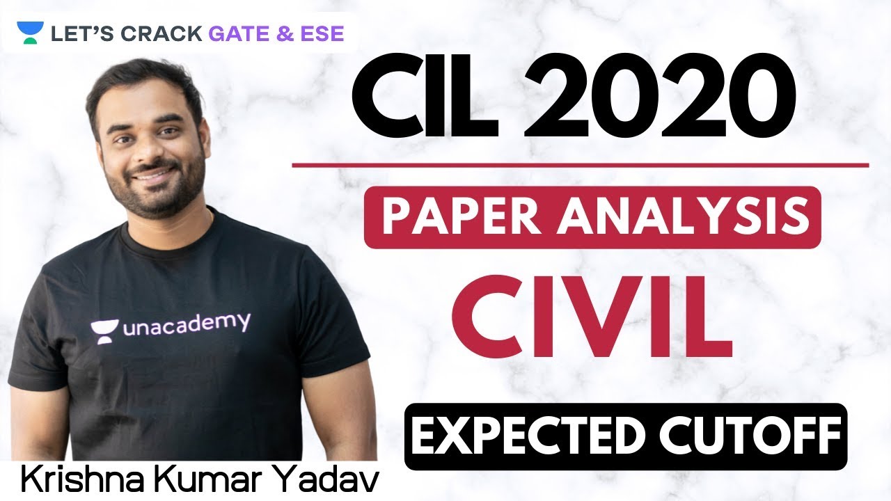 CIL 2020 Civil Paper Analysis | CIL 2020 Paper Discussion | CIL Civil expected cutoff 2020