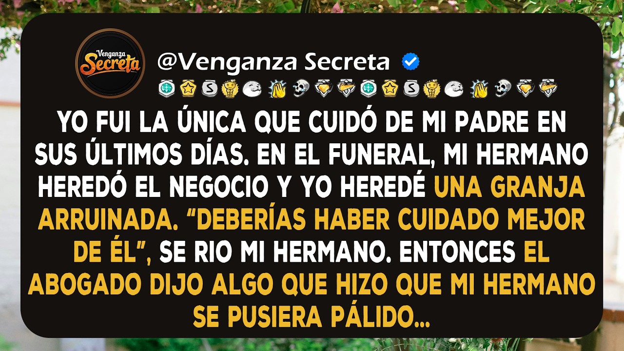 Yo fui la única que cuidó de mi padre en sus últimos días. En el funeral, mi hermano heredó el...