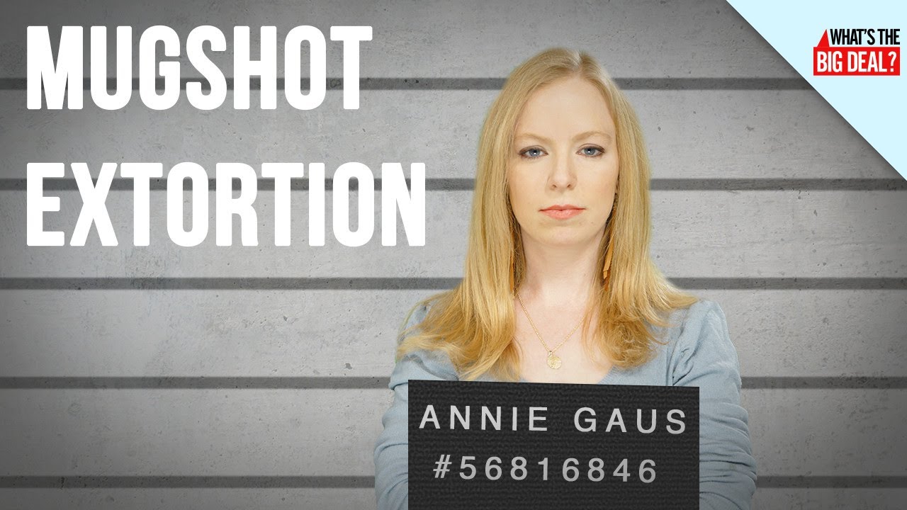 Mugshot Extortion, 