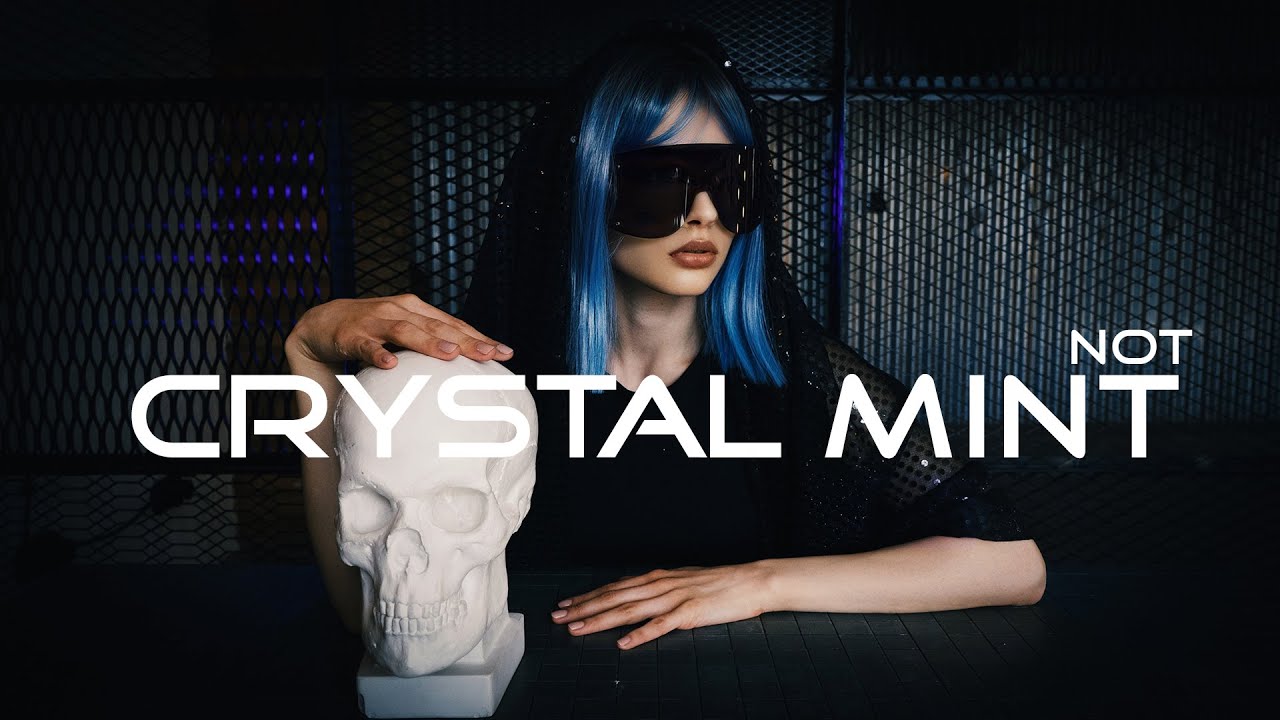 Crystal Mint - NOT (Cinematic Music Video)