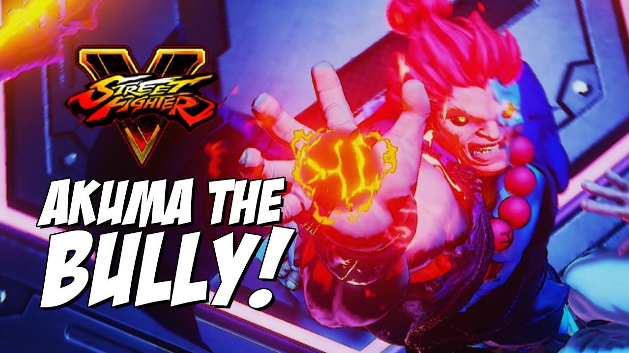 AKUMA THE BULLY: Cyber Akuma Mod - Street Fighter 5 Online Matches