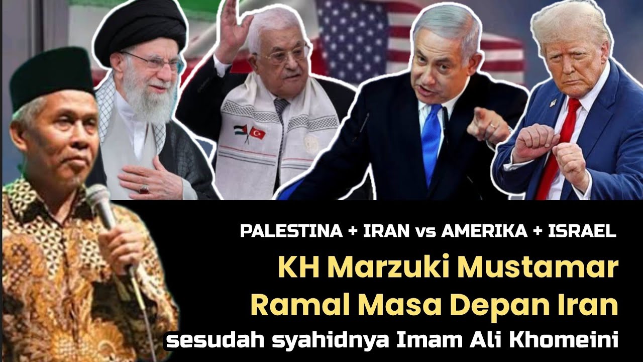Masa Depan Iran Pasca Ali Khomeini. Pengajian KH Marzuki Mustamar terbaru 2026 