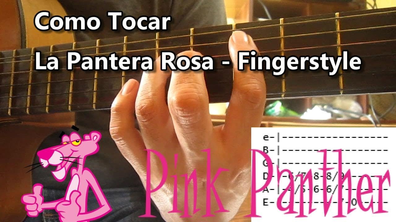 Como Tocar - La Pantera Rosa( Fingerstyle) | Tutorial Completo con Tabs