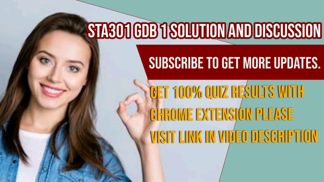 STA301 GDB 1 SOLUTION AND DISCUSSION SPRING 2020