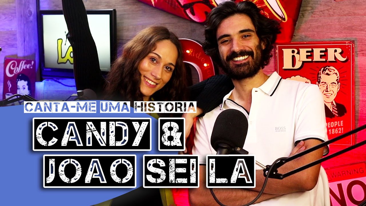 Candy June e João Sei Lá - Canta-me uma história EP78 (direto)