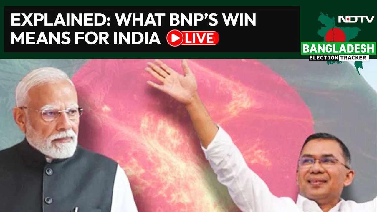 Bangladesh Election Results | Explained: What Does Bangladesh Nationalist Party's Win Mean For India