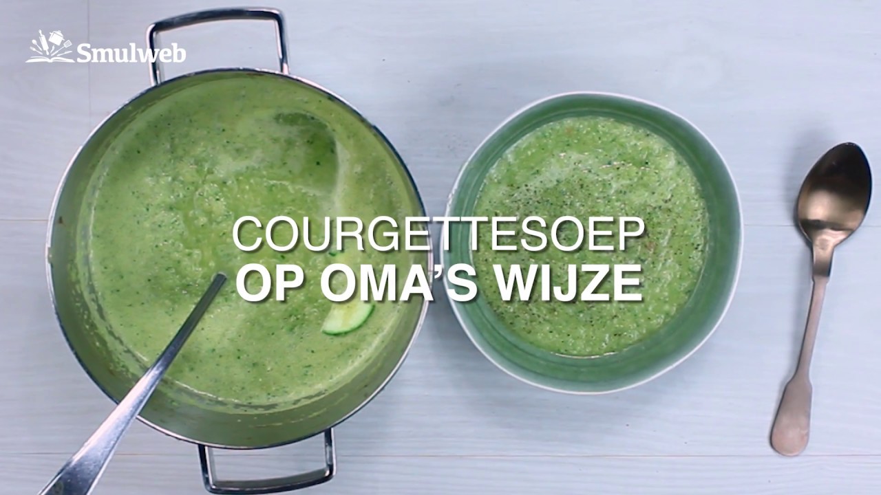 #062 Courgettesoep op de wijze van oma