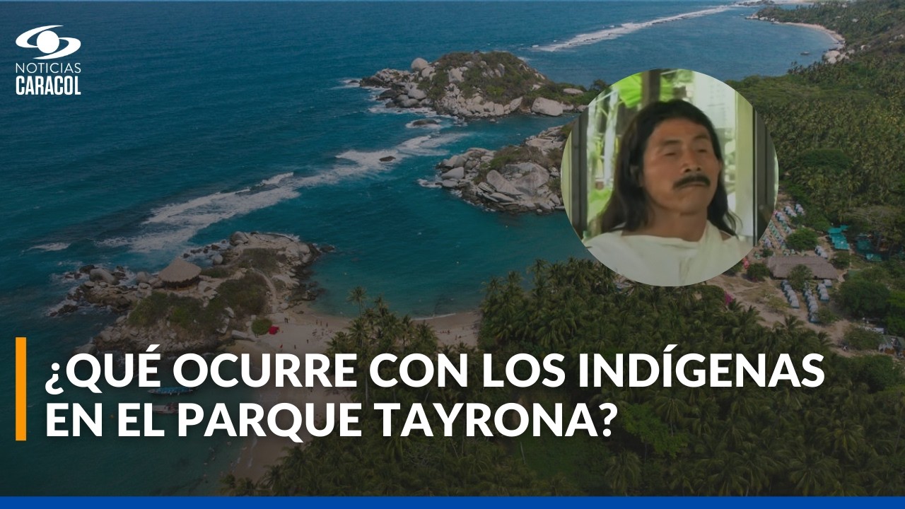 Comunidades indígenas del Parque Tayrona se tomaron la administración del Parque Tayrona: ¿por qué?