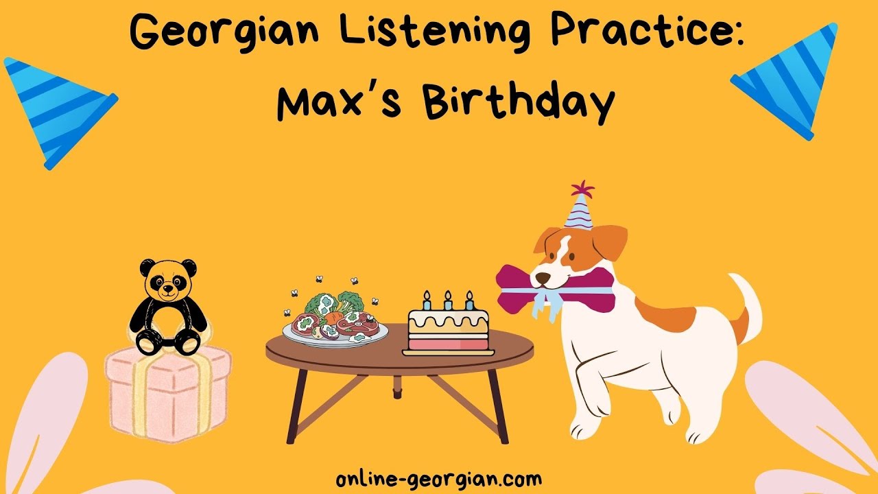 Georgian Short Stories | Max's Birthday